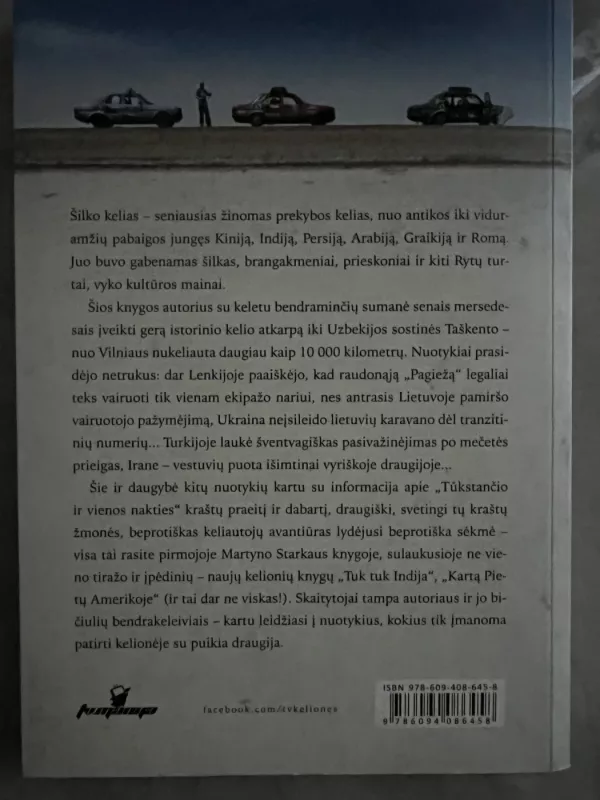 Šilko kelias arba 10000 kilometrų su "Pagieža" - Martynas Starkus, knyga 3