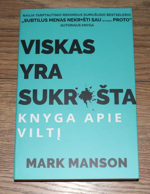 Viskas yra sukrušta. Knyga apie viltį - Mark Manson, knyga 2