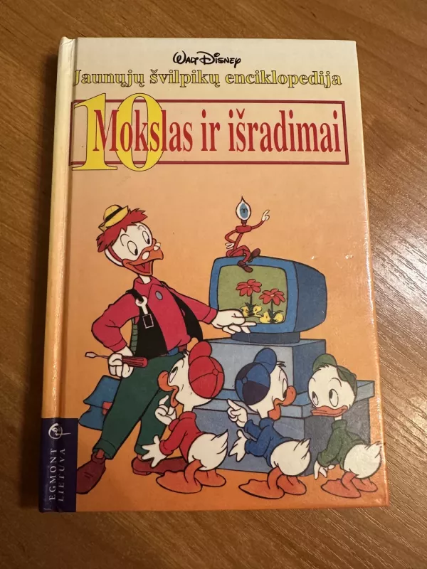 Jaunųjų švilpikų enciklopedija 10. Mokslas ir išradimai - Walt Disney, knyga 2