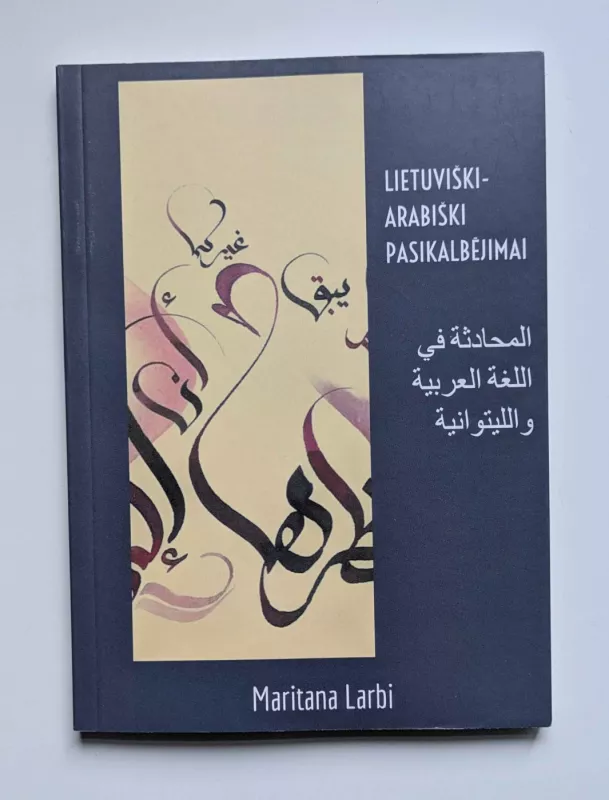 Lietuviški-arabiški pasikalbėjimai su žodynėliu - Maritana Larbi, knyga 2