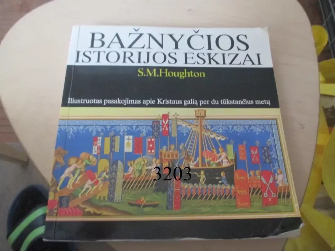 Bažnyčios istorijos eskizai - S. M. Houghton, knyga 2