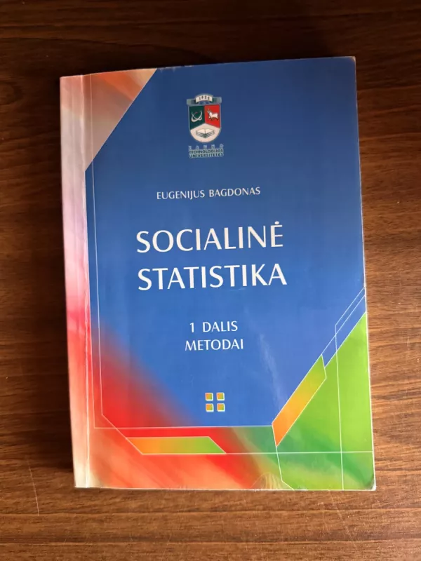 Socialinė statistika, 1 dalis, metodai - Eugenijus Bagdonas, knyga 2