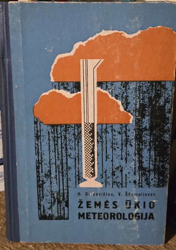 Žemės ūkio meteorologija - H. Grinevičius, ir kiti , knyga 2
