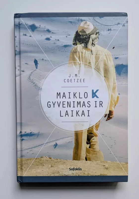 Maiklo K gyvenimas ir laikai - J. M. Coetzee, knyga 2