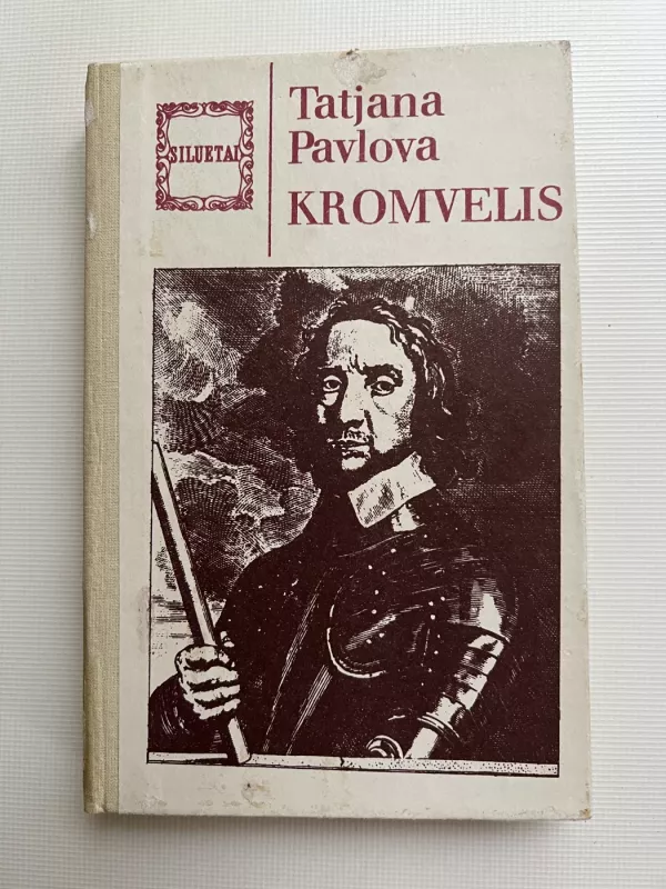 Kromvelis - Tatjana Pavlova, knyga 2