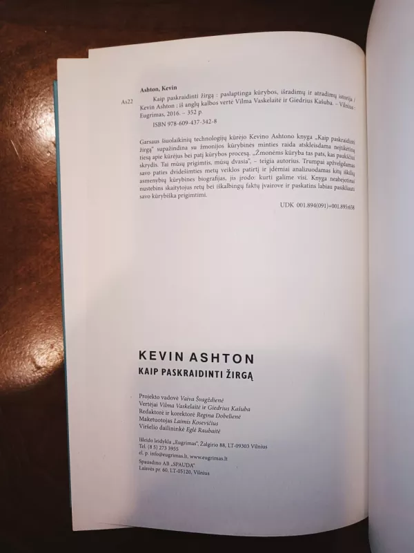 Kaip paskraidinti žirgą: paslaptinga kūrybos, išradimų ir atradimų istorija - Kevin Ashton, knyga 4