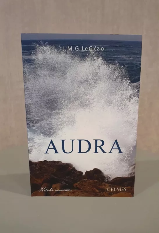 Audra - H.M.G. Le Clézio, knyga 2