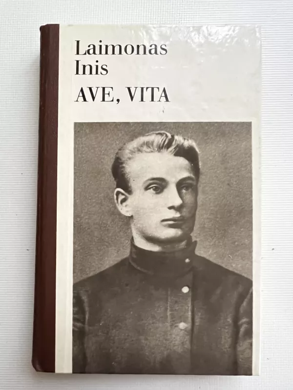 Ave, Vita - Laimonas Inis, knyga 2