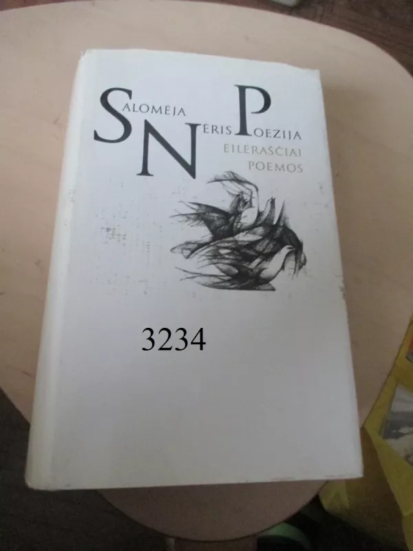 Poezija. Eilėraščiai. Poemos - Salomėja Nėris, knyga 2