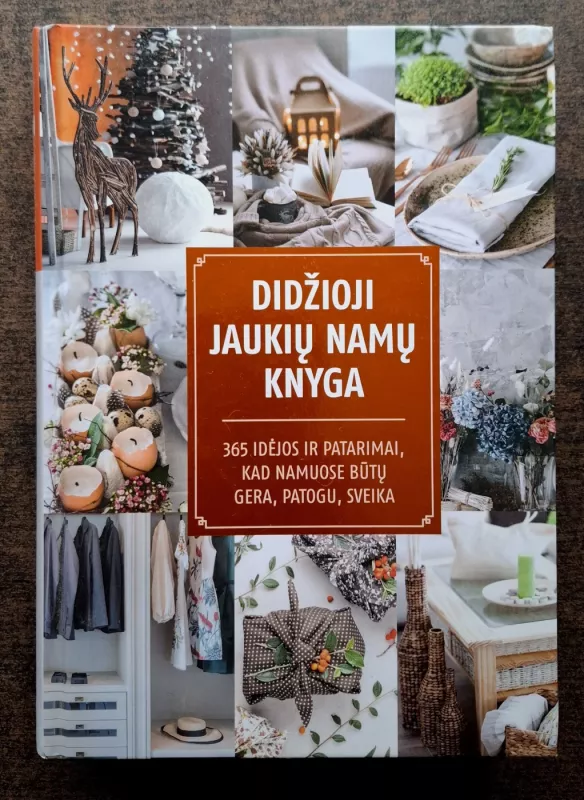 Didžioji jaukių namų knyga - Autorių kolektvas, knyga 2