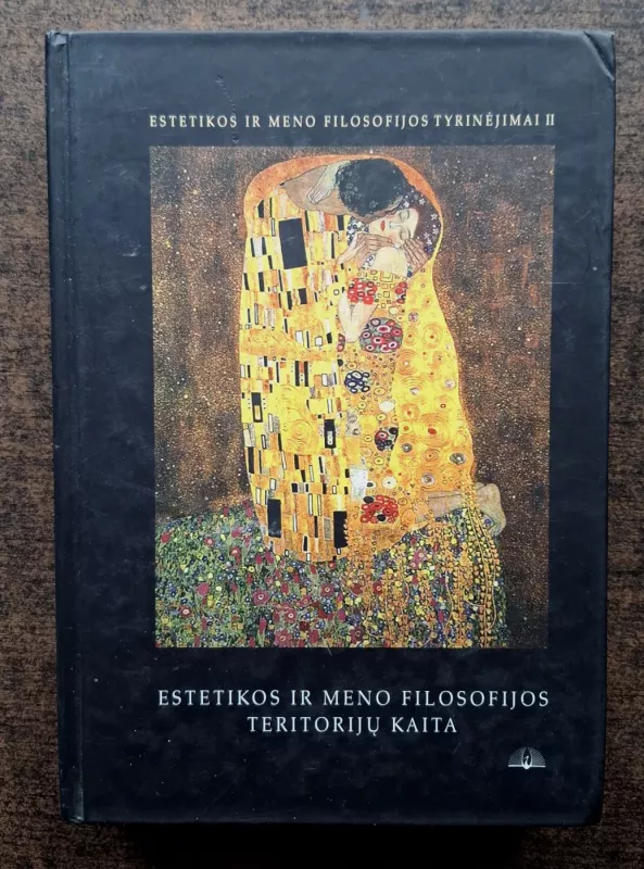 Estetikos ir meno filosofijos teritorijų kaita (skaityta knyga) - Antanas Andrijauskas, knyga 2