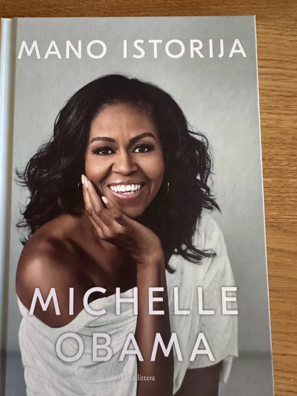 Mano istorija - Michelle Obama, knyga 2