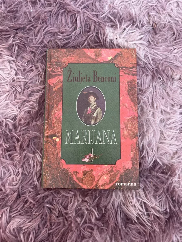 Marijana (1 tomas) - Žiuljeta Benconi, knyga 2