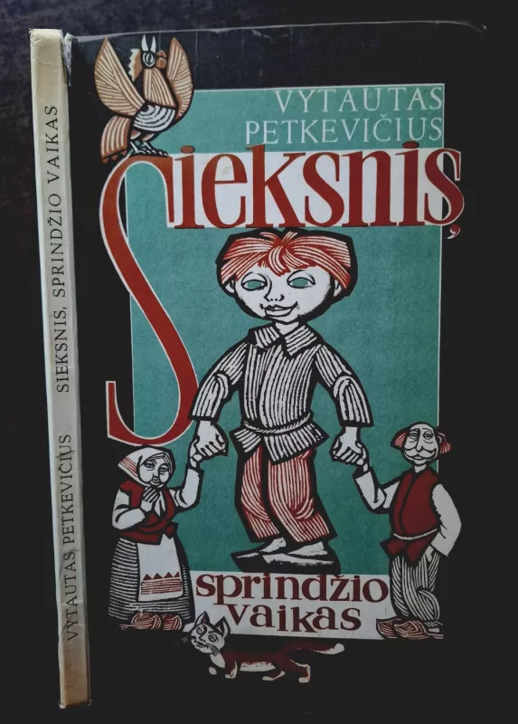 Sieksnis, Sprindžio vaikas - V. Petkevičius, knyga 2