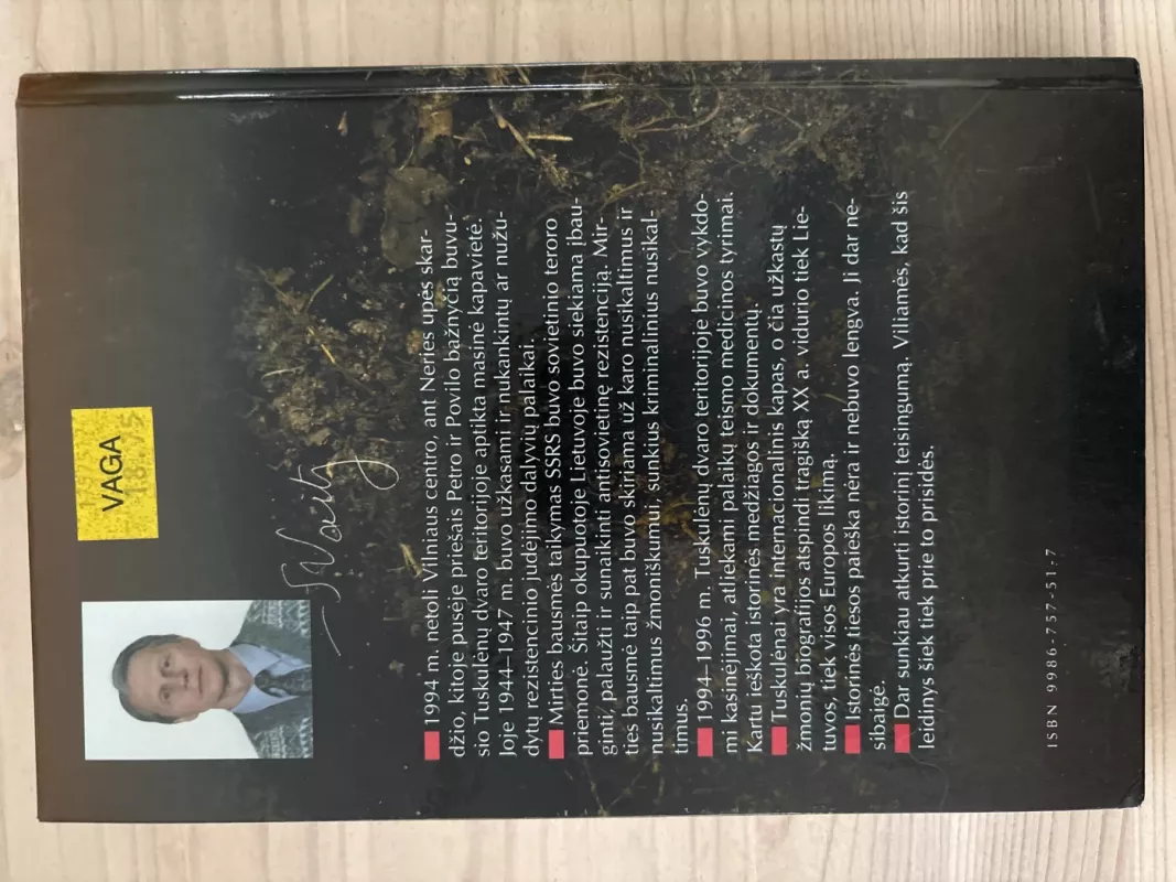 Tuskulėnai: egzekucijų aukos ir budeliai (1944-1947) – Severinas Vaitiekus - Severinas Vaitiekus, knyga 4