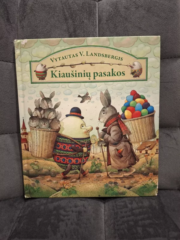 Kiaušinių pasakos - Vytautas Landsbergis, knyga 2