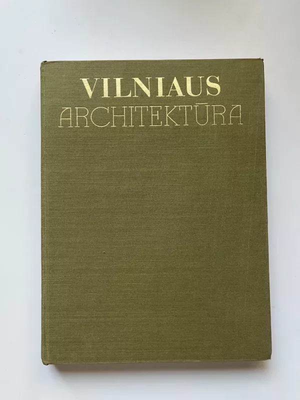 Vilniaus architektūra - Algė Jankevičienė, knyga 2