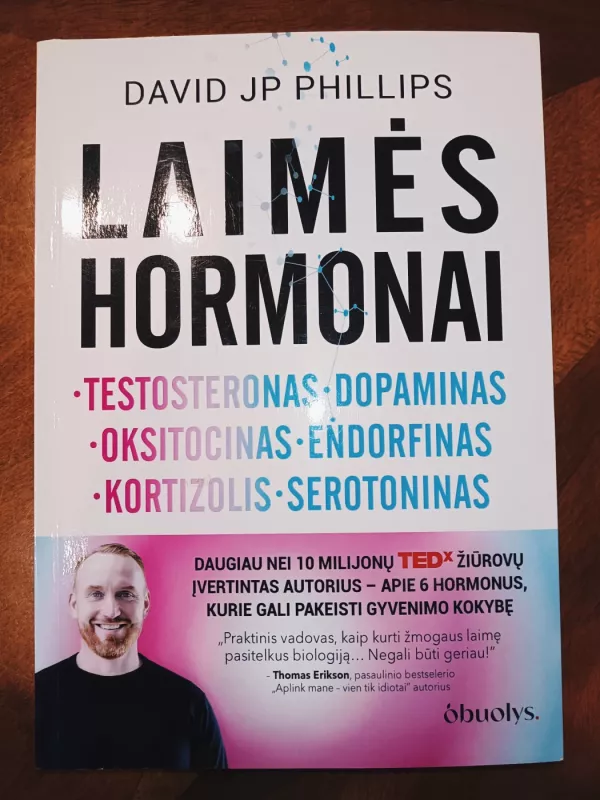 Laimės hormonai - David JP Phillips, knyga 2