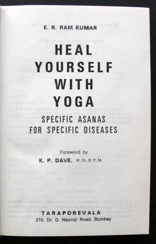 Heal yourself with yoga. Specific asanas for specific diseases - E.R. Ram Kumar, knyga 3