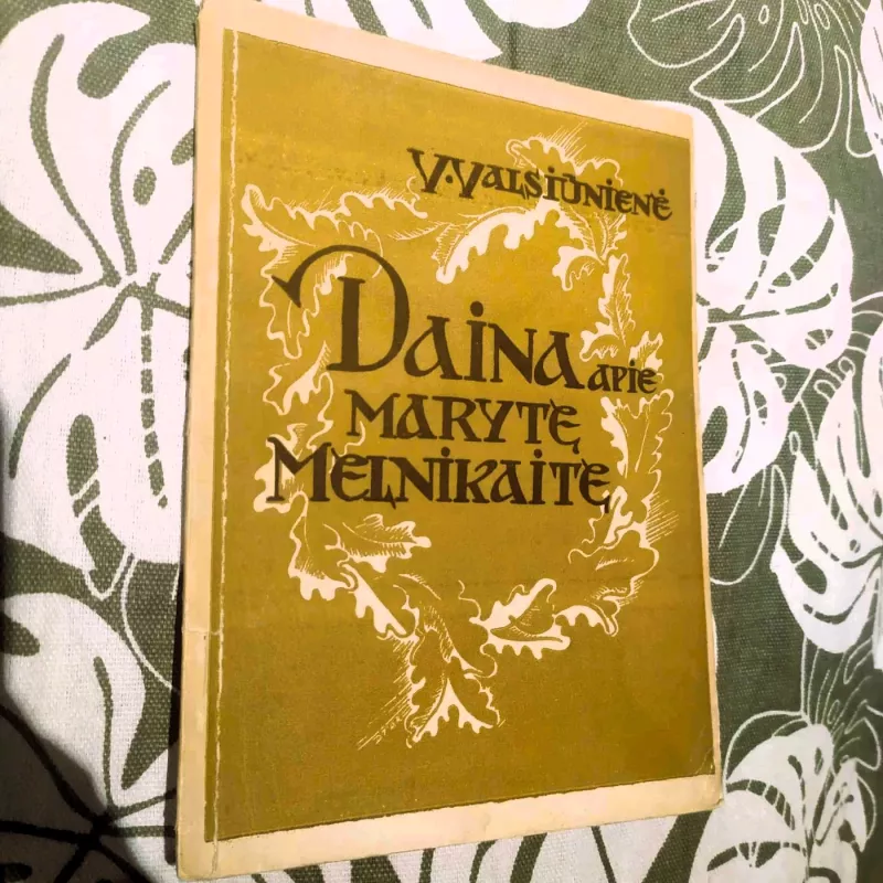 Daina apie Marytę Melnikaitę - Valerija Valsiūnienė, knyga 2