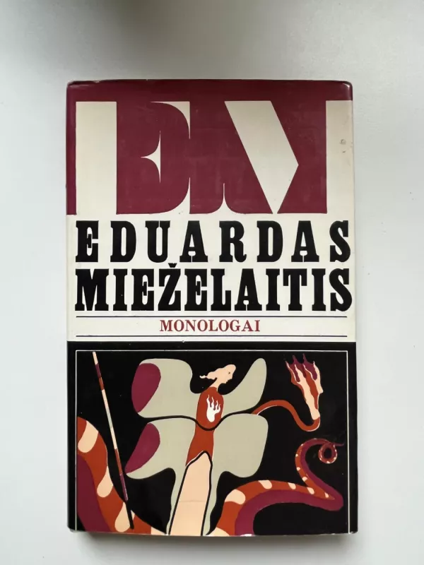 Monologai - Eduardas Mieželaitis, knyga 2