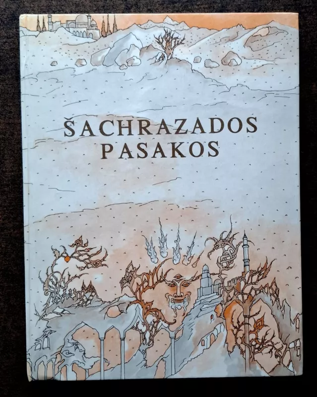 Šachrazados pasakos (skaityta knyga) - Liaudies pasakos, knyga 2