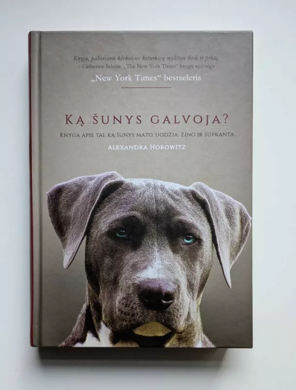 Ką šunys galvoja? - Alexandra Horowitz, knyga 2