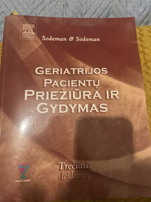 Geriatrijos pacientų priežiūra ir gydymas - William A. Sodeman, knyga 2