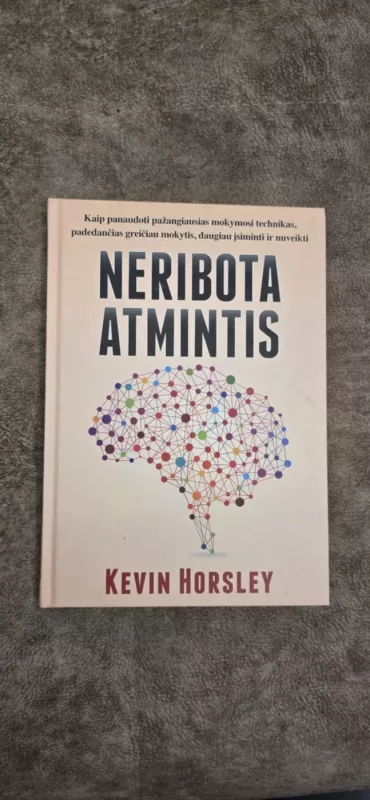 Neribota atmintis - Kevin Horsley, knyga 2