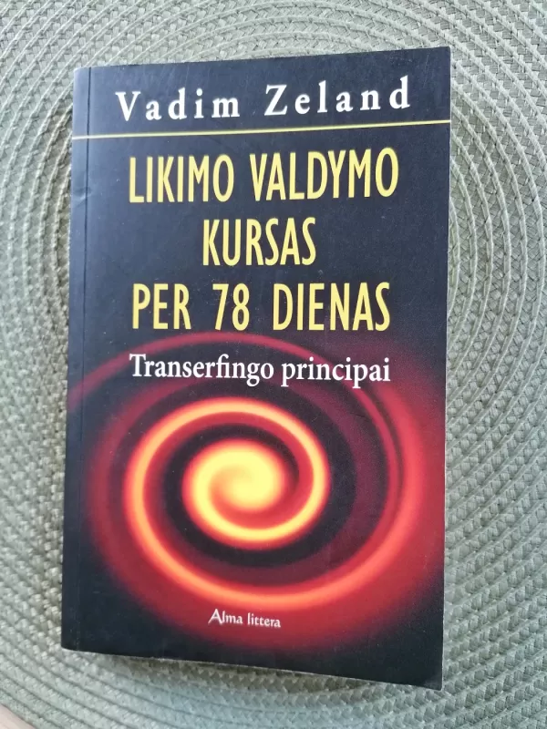 Likimo valdymo kursas per 78 dienas - Vadim Zeland, knyga 2