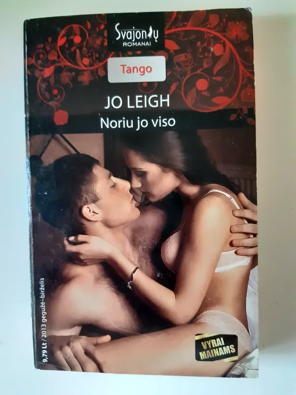 Noriu jo viso - Leigh Jo, knyga 2