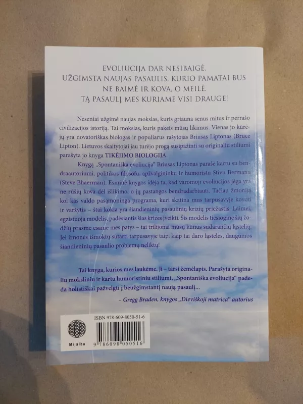 Spontaniška Evoliucija: mūsų šviesi ateitis ir kaip ją pasiekti - Bruce  H. Lipton, knyga 3