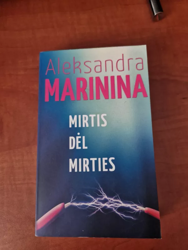 Mirtis dėl mirties - Aleksandra Marinina, knyga 2