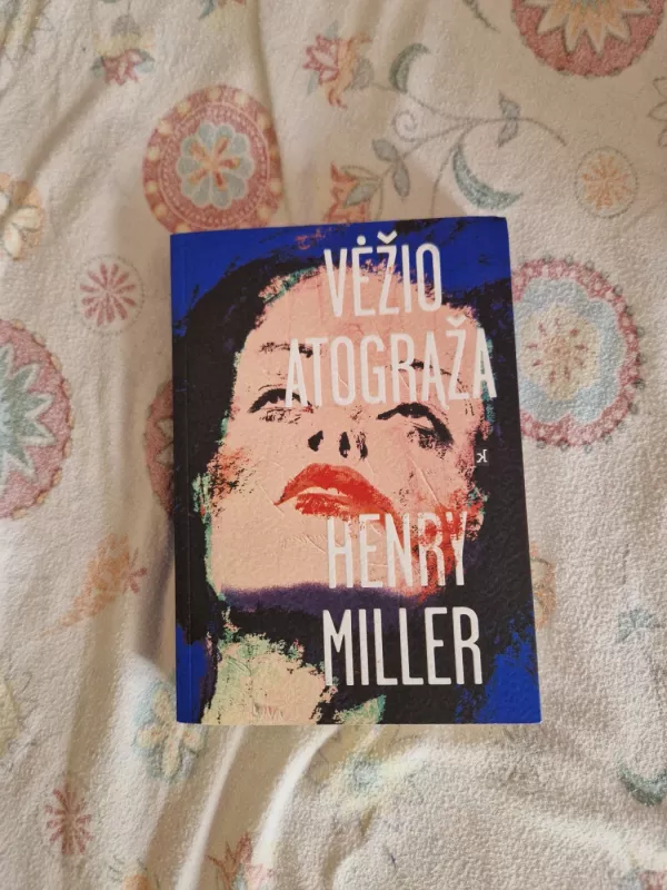 Vėžio atogrąža - Henry Miller, knyga 2