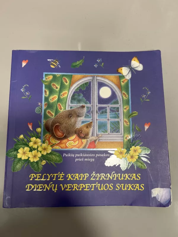 Pelytė kaip žirniukas dienų verpetuos sukas - Autorių Kolektyvas, knyga 2