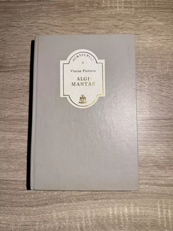 Algimantas - Vincas Pietaris, knyga 2