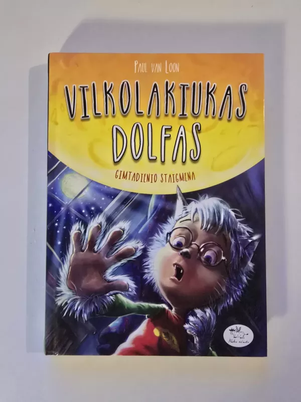 Vilkolakiukas Dolfas. Gimtadienio staigmena (1) - Autorių Kolektyvas, knyga 2