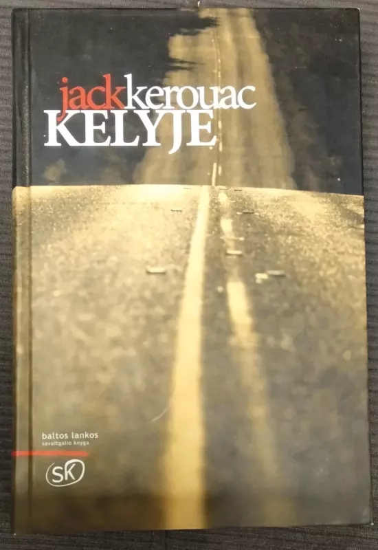 Kelyje - Jack Kerouac, knyga 2