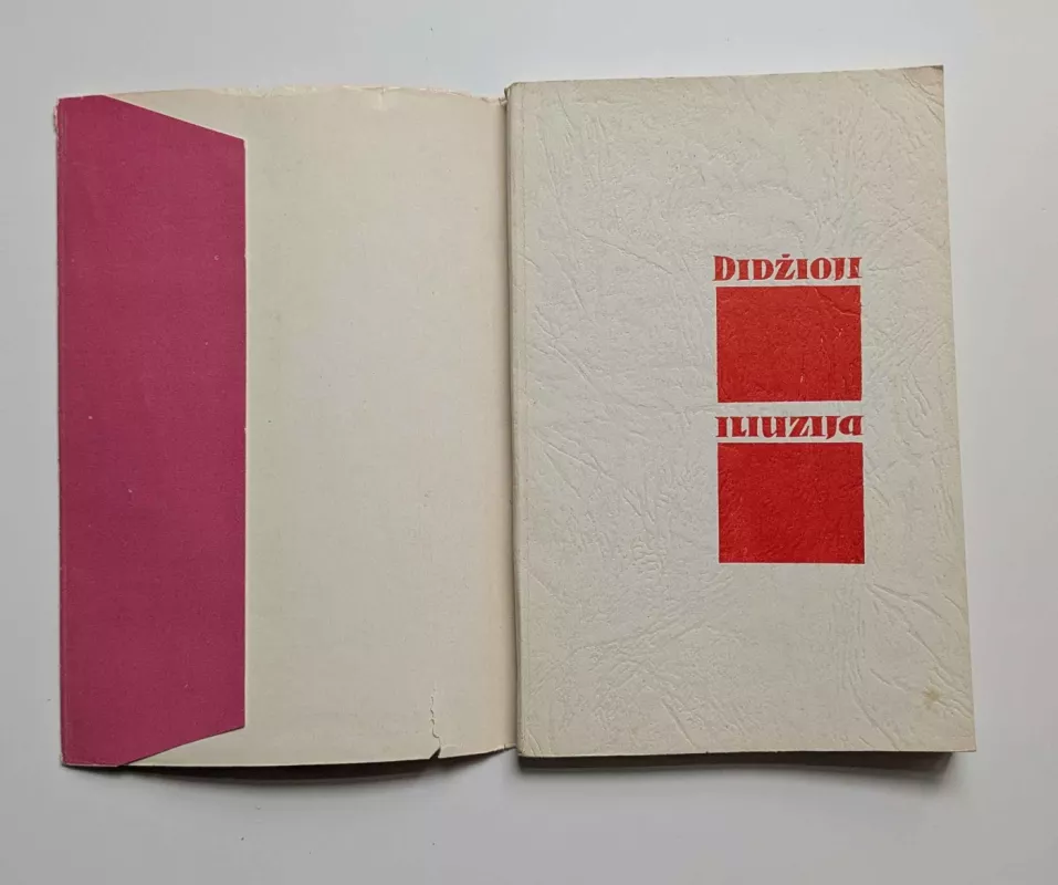 Didžioji iliuzija - Stasys Markonis, knyga 3