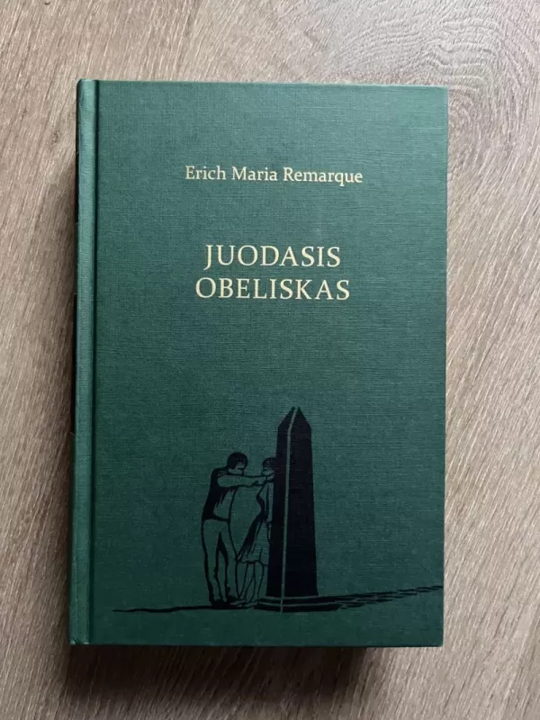 Juodasis obeliskas - Erichas Marija Remarkas, knyga 2