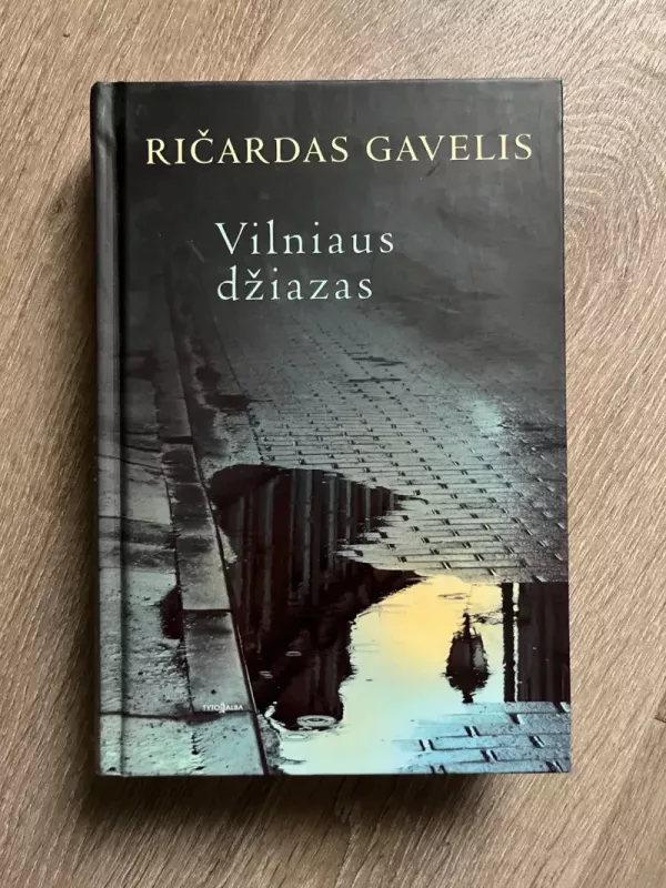 Vilniaus džiazas - Ričardas Gavelis, knyga 2