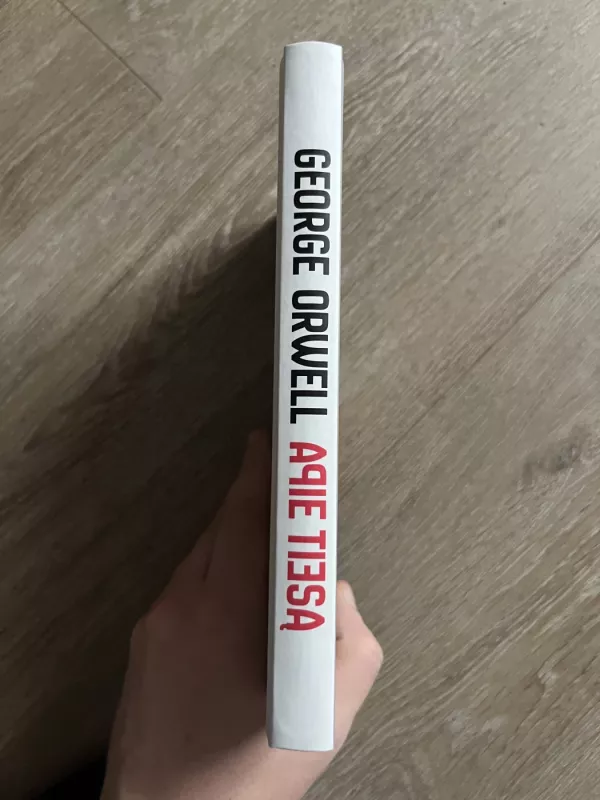 Apie tiesą - George Orwell, knyga 4