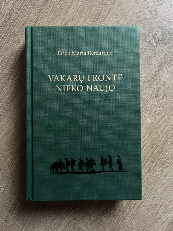 Vakarų fronte nieko naujo - Erich Maria Remarque, knyga 2