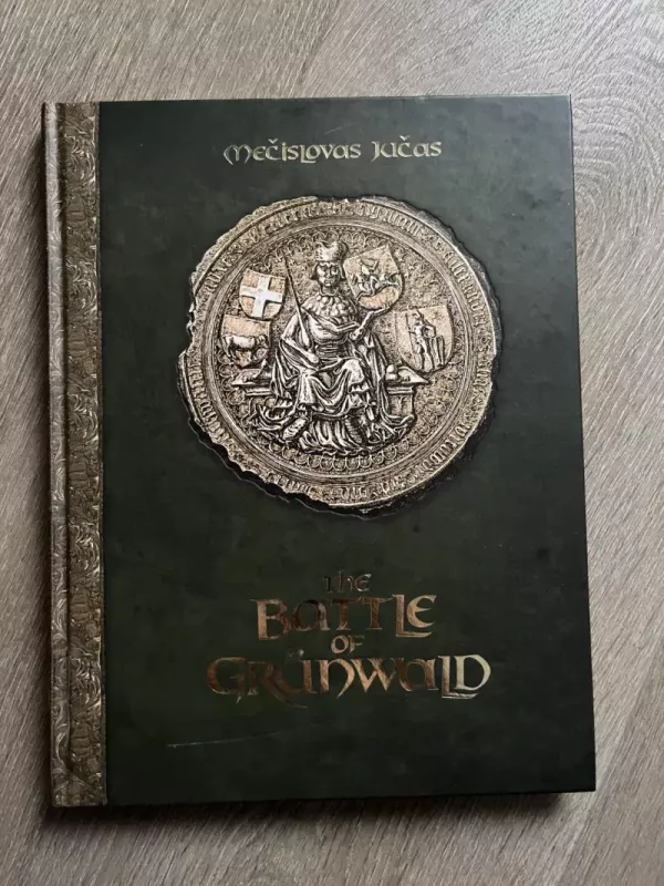 The Battle of Grünwald - Mečislovas Jučas, knyga 2