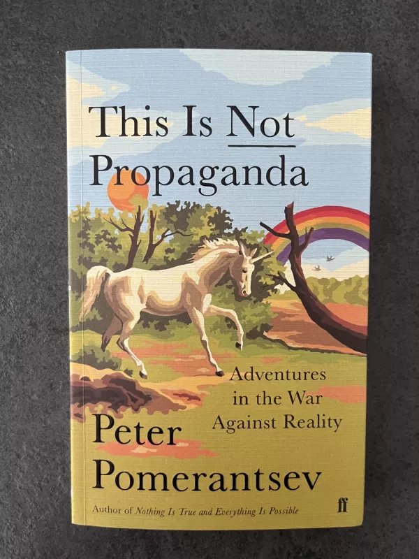 This is not propaganda - Peter Pomerantsev, knyga 2