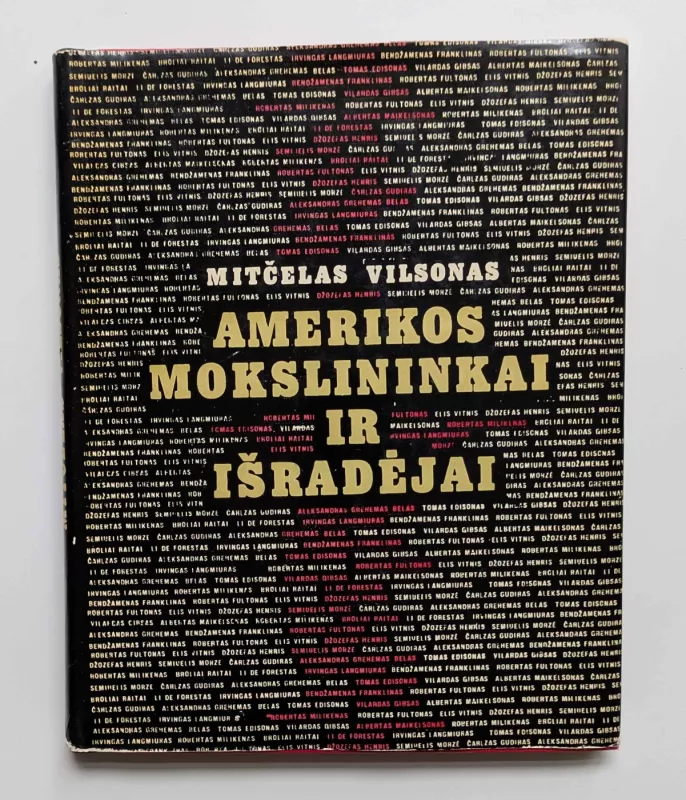 Amerikos mokslininkai ir išradėjai - Mitčelas Vilsonas, knyga 2