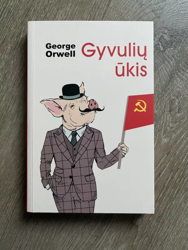 Gyvulių ūkis - George Orwell, knyga 2