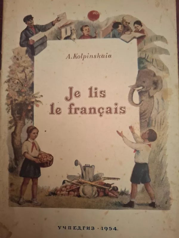 Je lis le francais - A. Kolpinskaia, knyga 3