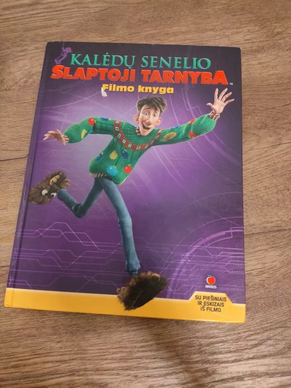 Kalėdų Senelio slaptoji tarnyba       Filmo knyga - Atpasakojo J. ir R. Fontes, knyga 2