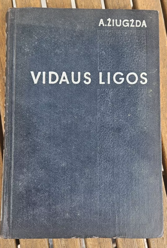 Vidaus ligos - A Žiugžda, knyga 2